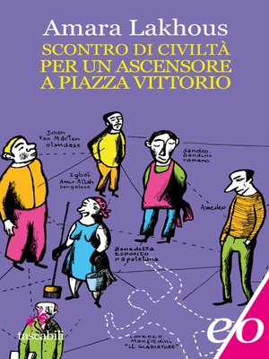 cover image of Scontro di civiltà per un ascensore a piazza Vittorio